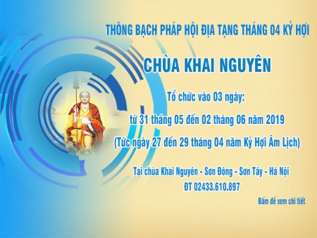 Thông Bạch Pháp Hội Tụng Kinh Địa Tạng Tháng 04 Kỷ Hợi ( Âm Lịch) - Chùa Khai Nguyên